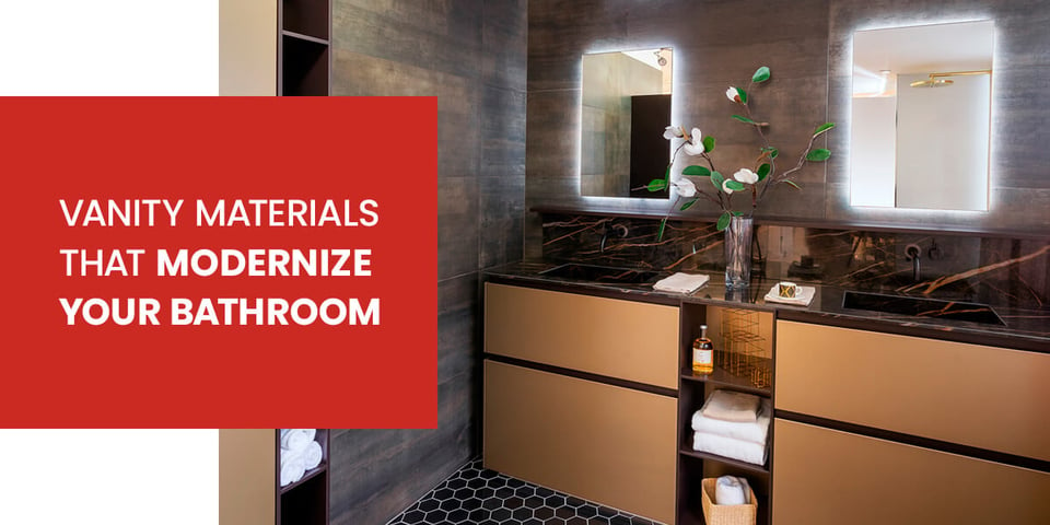 Vanity Materials That Modernize Your Bathroom